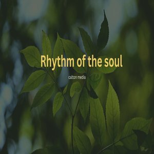 Rhythm of the Soul