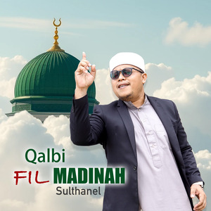 Qalbi Fil Madinah