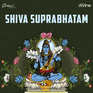 Shiva Suprabhatam (From "Ghibran's Spiritual Series")