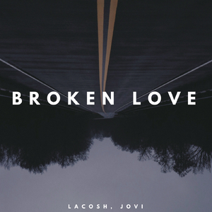 Broken Love (Extended Mix)