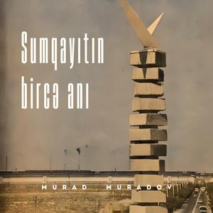 Sumqayıtın bircə anı