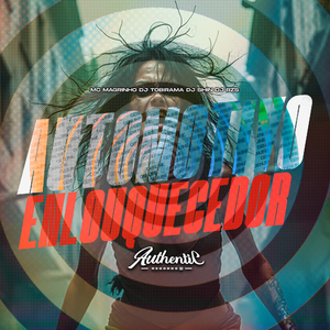 Automotivo Enlouquecedor