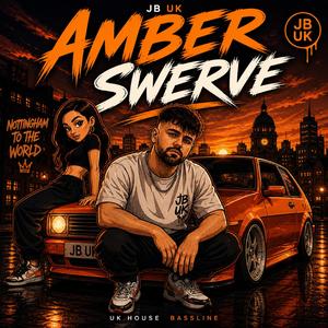 AMBER SWERVE.