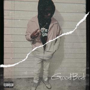 Goodbad