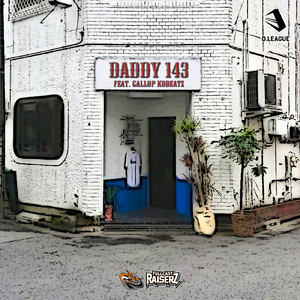 Daddy 143 (feat. GALLOP KOBeatz)
