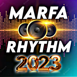 MARFA RHYTHM 2023 (2023 Remastered Version)