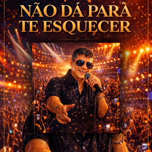 Não Da Pra Esquecer