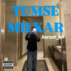Tumse Milkar