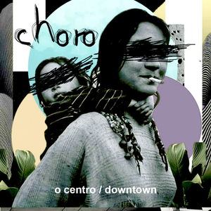 O Centro / Dowtown