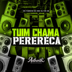 Tuim Chama Pereréca