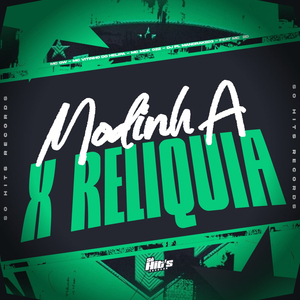 Modinha x Reliquia