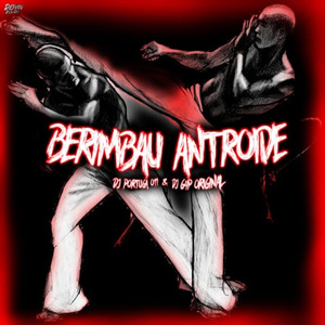 BERIMBAU ANTROIDE (Remastered 2024)