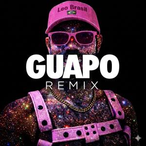Guapo (Essa é uma festa quente) (Remix LBM0006)