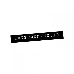 Interconnected