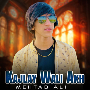 Kajlay Wali Akh