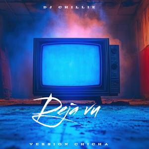 DEJA VU (CHICHA)