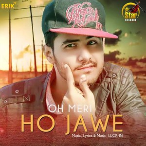 Oh Meri Ho Jawe
