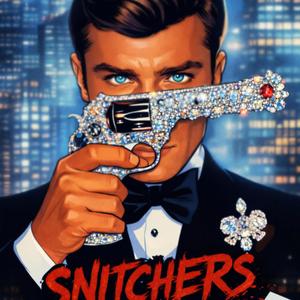 Snitchers