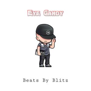 Eye Candy (Beats By Blitz)