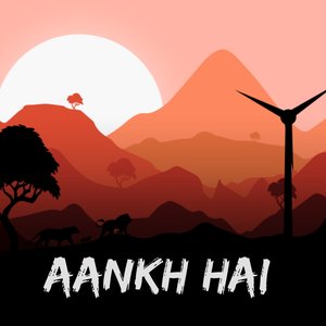 Aankh Hai