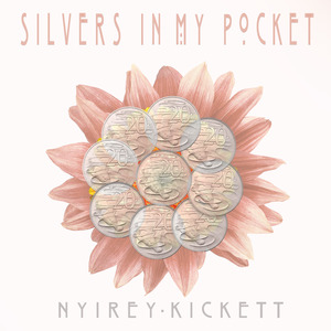 Silvers in My Pocket
