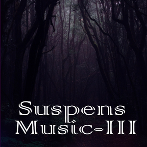 Suspense Music III