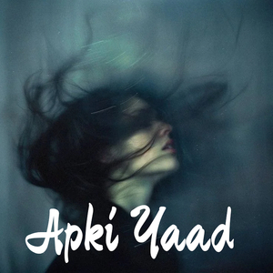 Apki Yaad