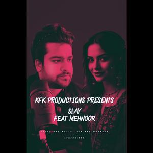 Slay (feat. Mehnoor)