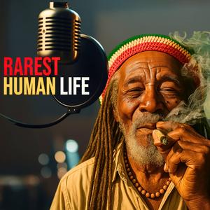 Rarest Human Life