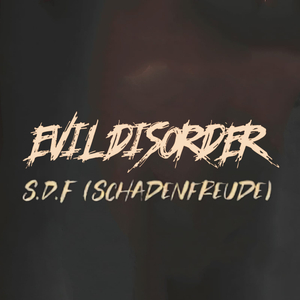 S.D.F (Schadenfreude)