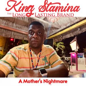 A Mother's Nightmare