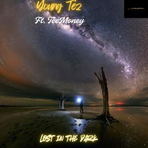 Lost In The Dark (feat. TeeMoney)
