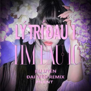 Lý Trí Đau Một Tim Đau Mười (Đại Mèo Remix)