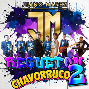 Regueton Chavorruco 2