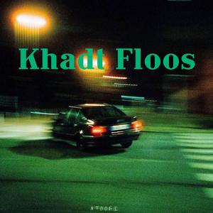 khadt floos