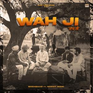 Wah Ji (feat. Dhoot Mani)
