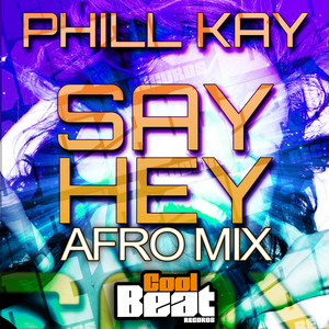 Say Hey (Afro Mix Radio Edit)