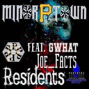 Residents (feat. Gwhat & Joe_Facts)