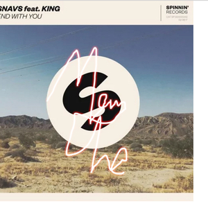 Snavs / KING - End with you (Manche Remix)