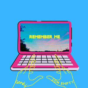 Remember Me (feat. SOH EMPTY)