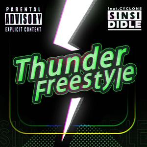 Thunder Freestyle(feat.CYCLONE)