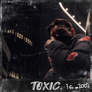 TOXIC