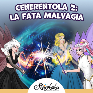 Cenerentola 2: La Fata Malvagia