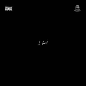 I Lied
