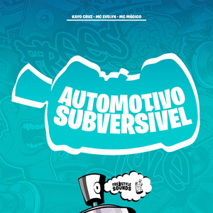 Automotivo Subversível