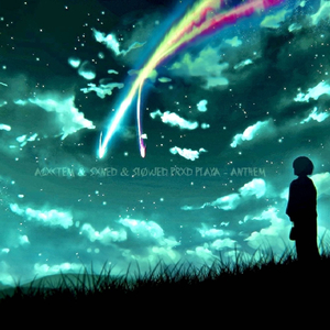 ANTHEM (Slowed Reverb)