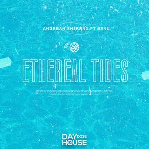 Ethereal Tides (feat. EENU)