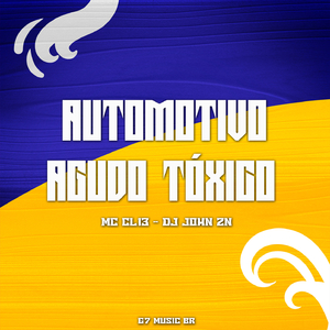 AUTOMOTIVO AGUDO TÓXICO