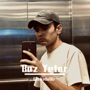 Baz Yetar /爱够了