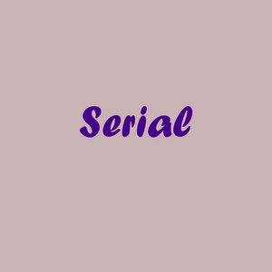 Serial